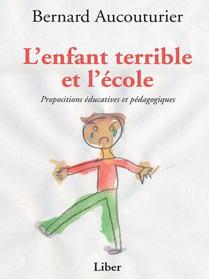 cover image of Enfant terrible et l'école (L')